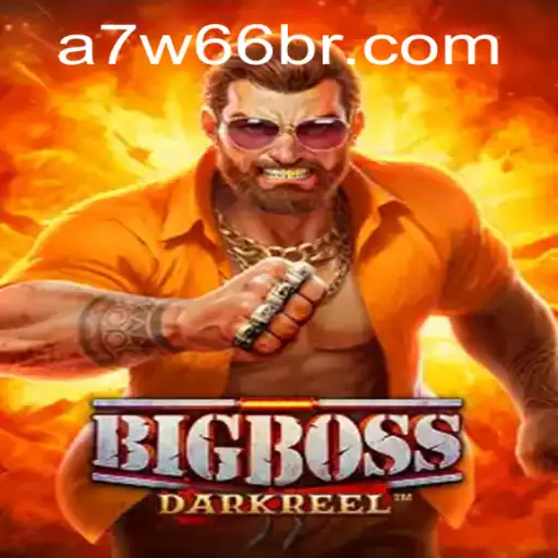 BigBoss: A Experiência de Jogo Definitiva com A7W66.com